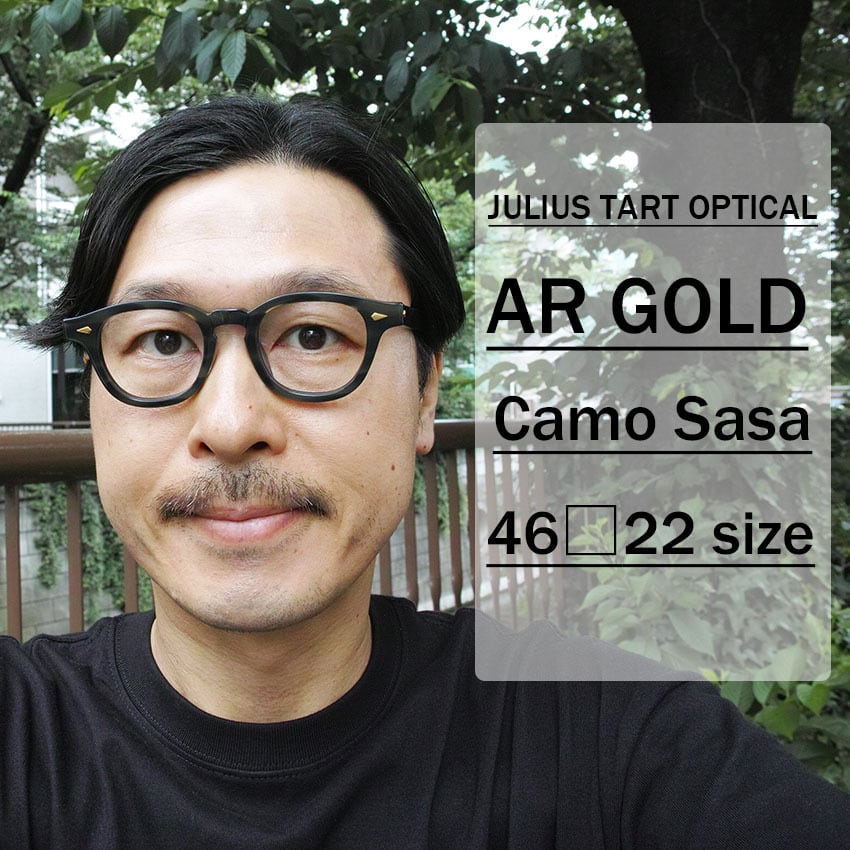 JULIUS TART OPTICAL / AR GOLD / ブリッジ:22mm/ CAMO SASA