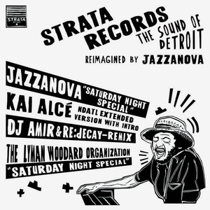 〈Strata 関連〉【12"】Jazzanova - Saturday Night Special (Kai Alce And DJ Amir & Re.Decay Remixes)