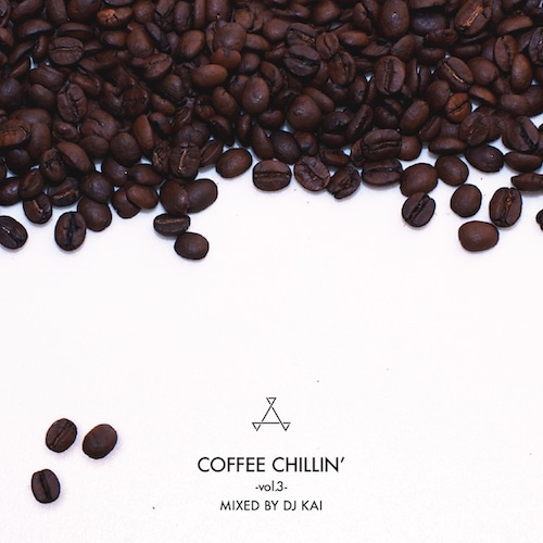 [MIX CD] DJ KAI / COFFEE CHILLIN' -vol.3-