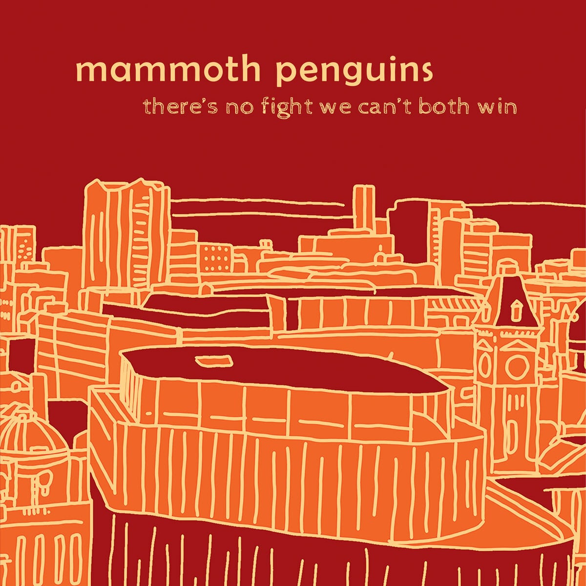 Mammoth Penguins / There's No Fight We Can't Both Win（500 Ltd LP）