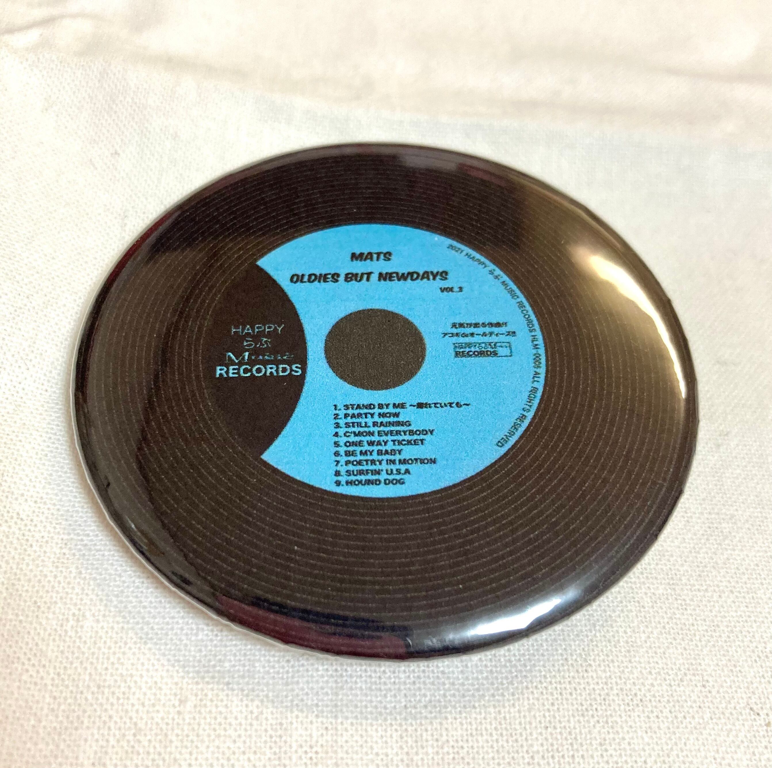 レコード盤面デザイン缶バッジ 『OLDIES BUT NEWDAYS Vol.5』 | Happy
