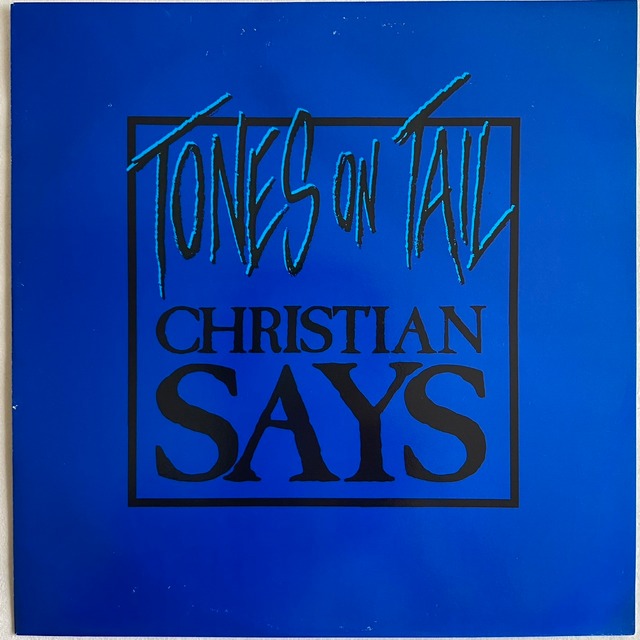 【12EP】Tones On Tail – Christian Says