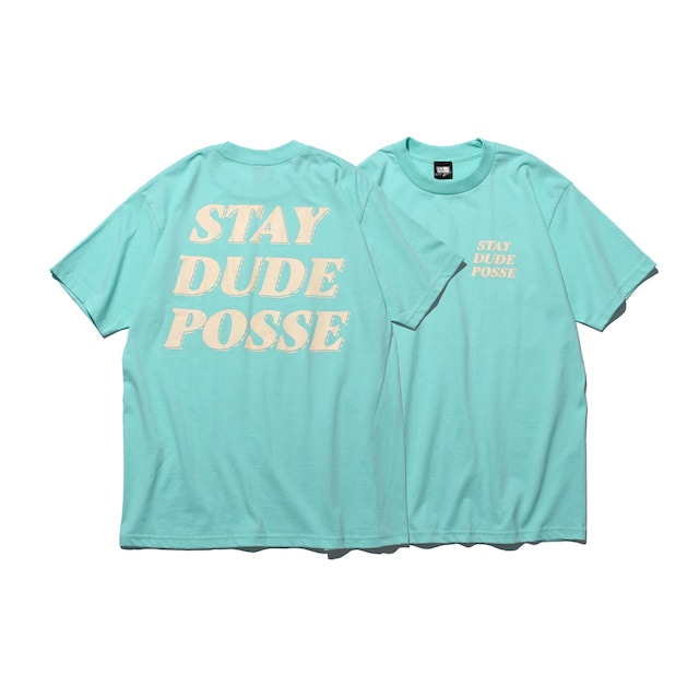 【STAY DUDE COLLECTIVE】"POSSE" SS Tee FW21 (SEAFORM GREEN)