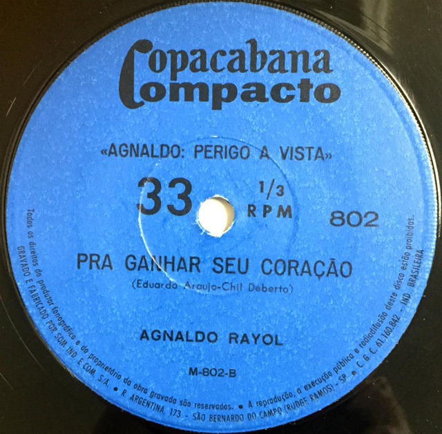 Agnaldo Rayol『Perigo A Vista / Pra Ganhar Seu Coracao -7inch-』