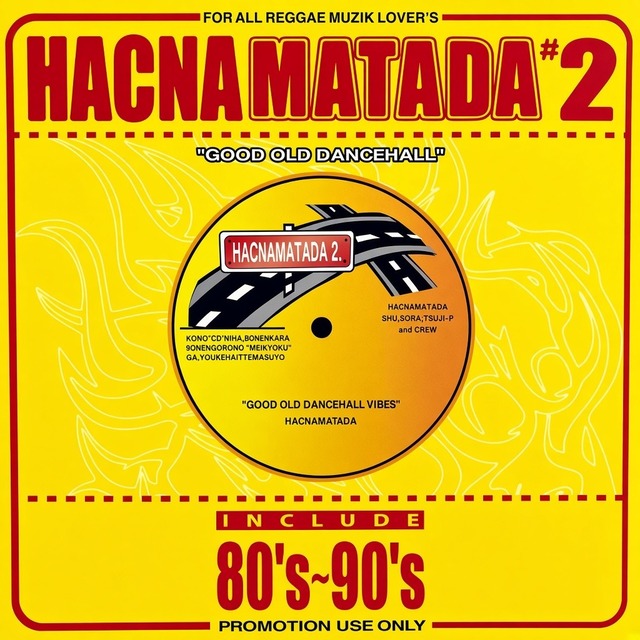 Good Old Dancehall 80's-90's #2 / Hacnamatada
