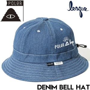 バケットハット 帽子 POLeR × LESQUE ポーラー レスケコラボ DENIM BELL HAT 251MCV0085 BLUE DENIM 日本代理店正規品