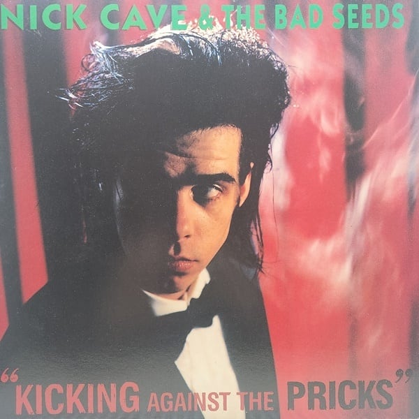 Nick Cave & The Bad Seeds / Kicking Against The Pricks [STUMM 28] - 画像1