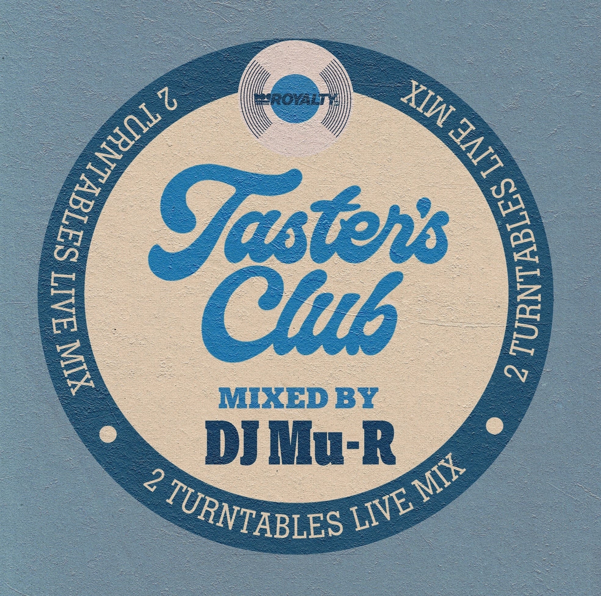 2月下旬リリース予定! DJ Mu-R / TASTER’S CLUB VOL.9 (MIX CD) ※先行予約