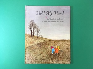 Hold My Hand｜Charlotte Zolotow