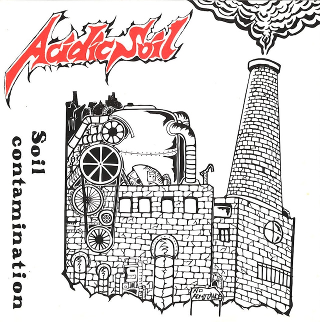 【Record / 7inch】 Acidic Soil｜Soil Contamination