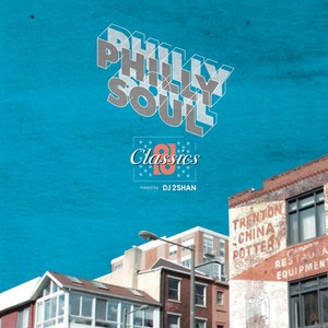 DJ 2SHAN - PHILLY SOUL CLASSICS