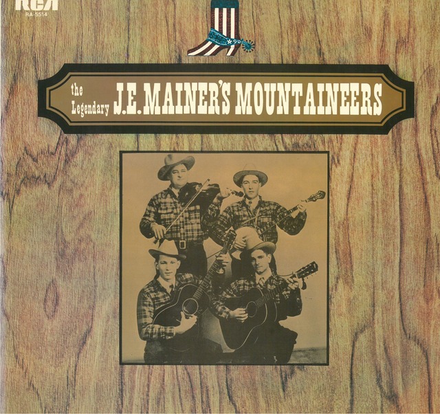 J.E.MAINER'S MOUNTAINEERS / THE LEGENDARY J.E.MAINER'S MOUNTAINEERS (LP) 日本盤