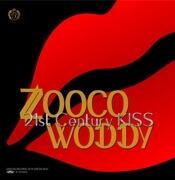 21st century kiss』アナログレコードZOOCO&WODDYFUNK | ZOOCO'S ...