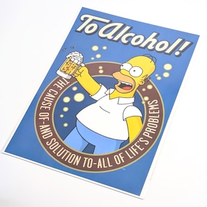 ♫ ちょうどいいB4ポスター ♫【 The Simpsons ( シンプソンズ ) 】『 To Alcohol! / ホーマー・シンプソン 』〚アメリカン雑貨 アメトイ〛