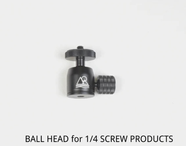 BALL HEAD for 1/4 SCREW PRODUCTS
