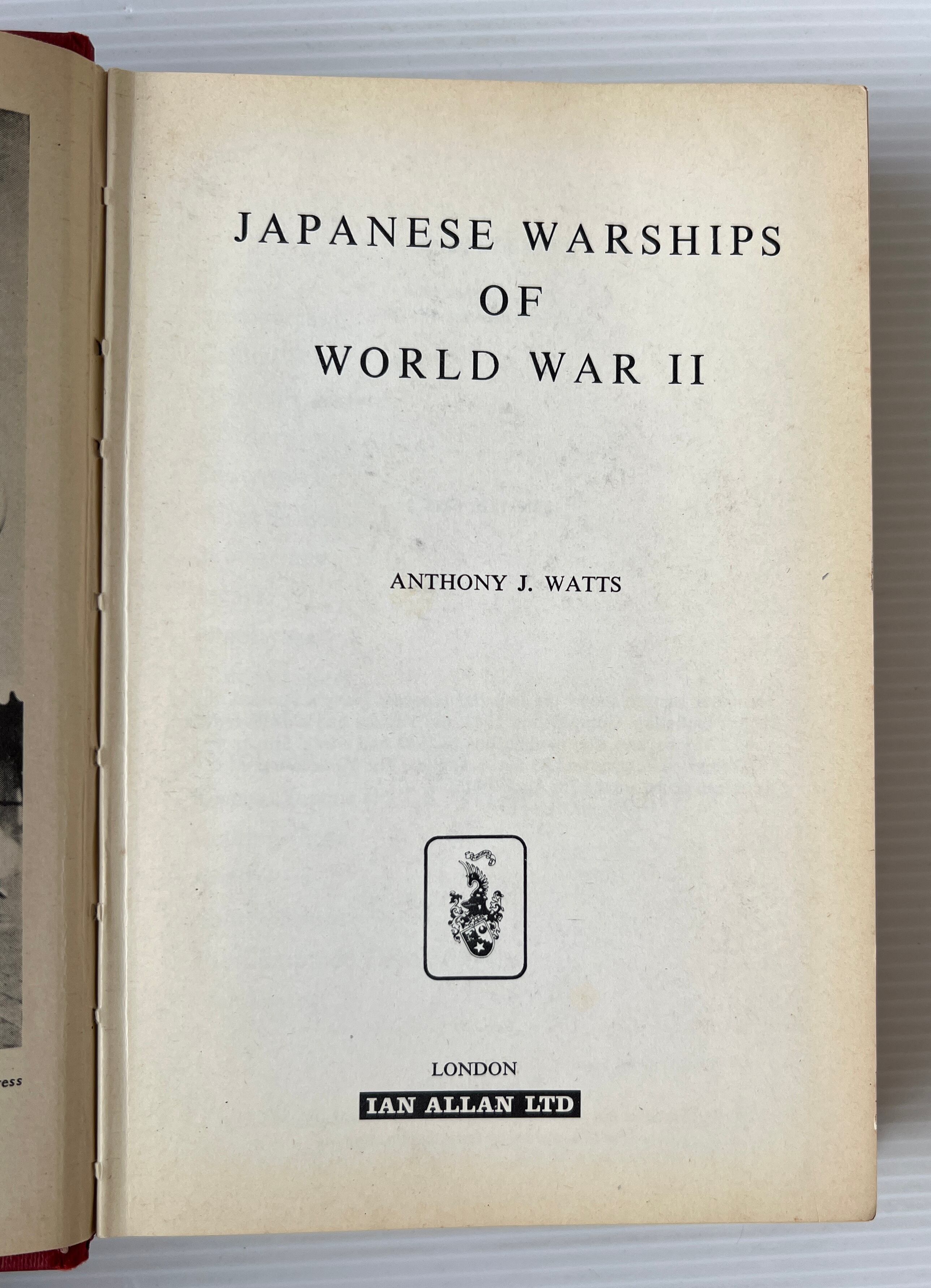 Japanese Warships of World War II / Anthony J. Watts / Ian Allan