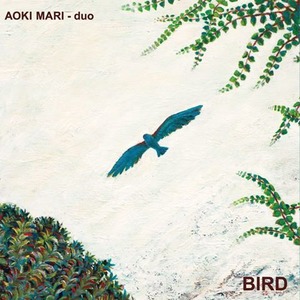 BIRD/青木マリ【CD】