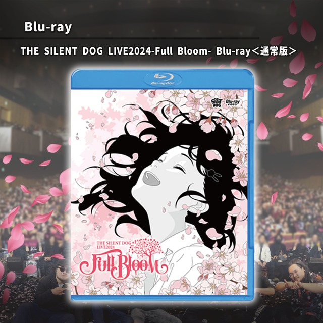 【通常版】THE SILENT DOG LIVE2024-Full Bloom-Blu-ray