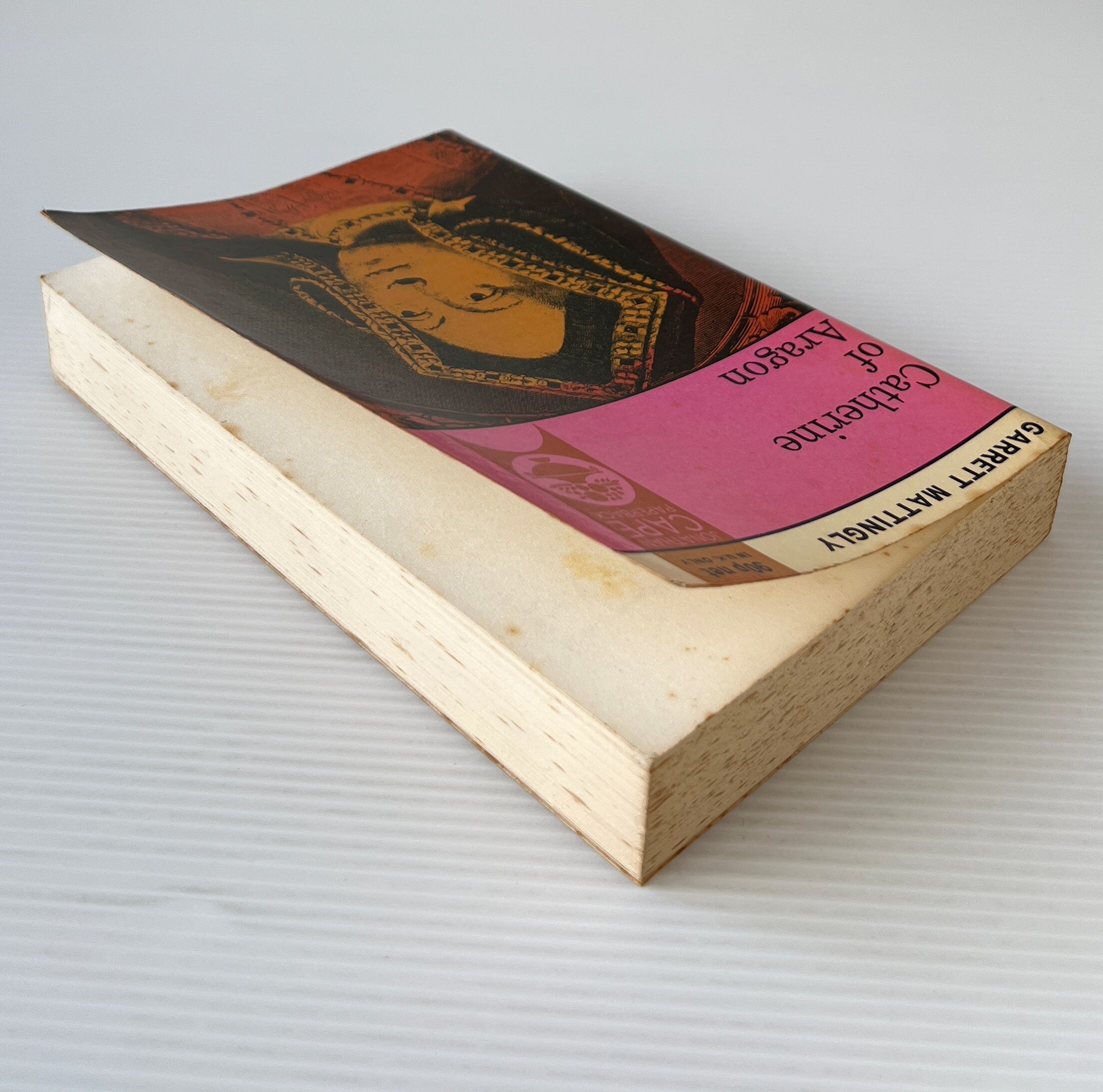 Catherine of Aragon / Garrett Mattingly / Jonathan Cape