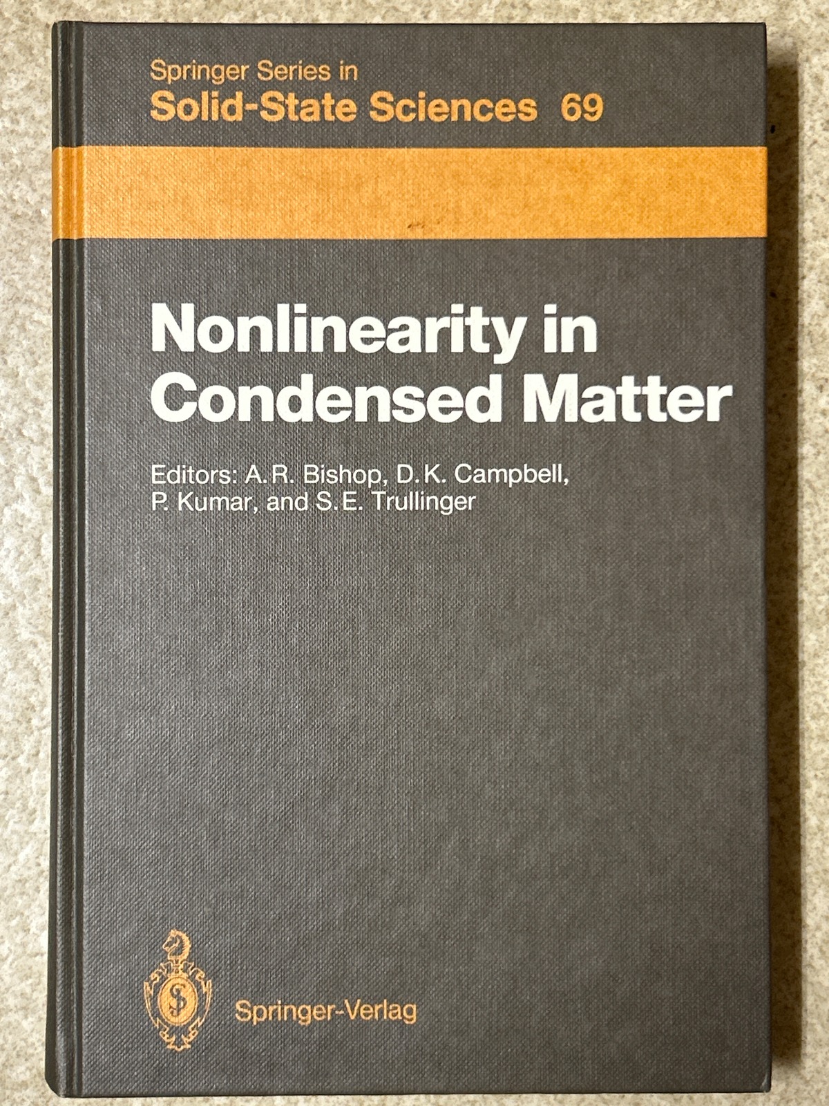 Springer Conference Book Nonlinearity in Condensed Matter: Proceedings of the Sixth Annual ...
