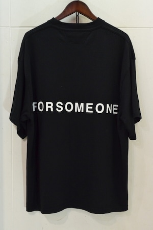 FORSOMEONE Tee