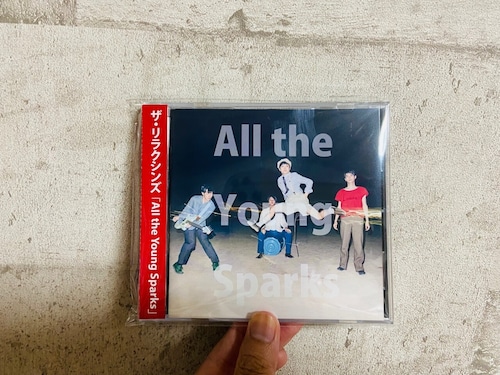 ザ・リラクシンズ / All the Young Sparks