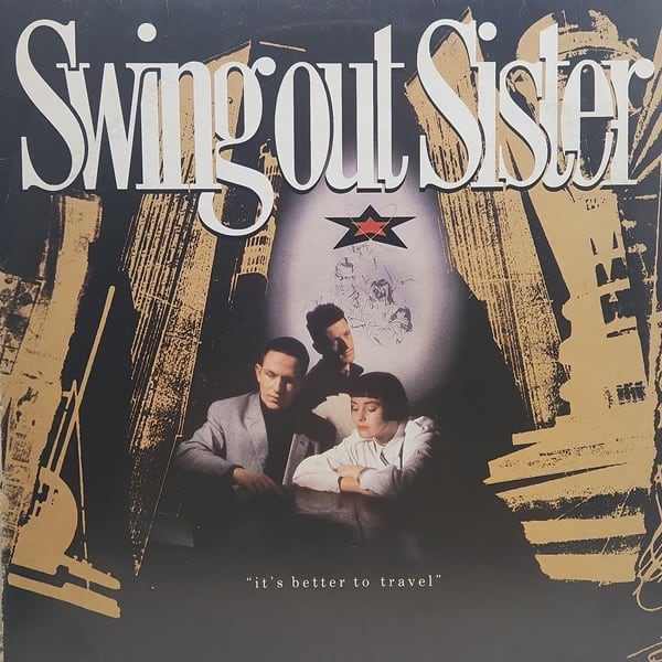 Swing Out Sister / It's Better To Travel [out lp 1] - 画像1