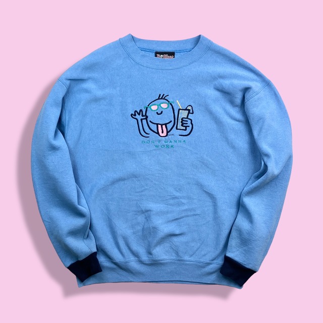 90s B-Wear DON'T WANNA WORK embroidered sweatshirt