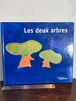 洋書絵本　Les deux arbres 