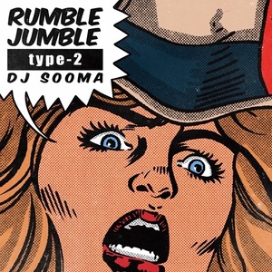 DJ SOOMA / RUMBLE JUMBLE type-2