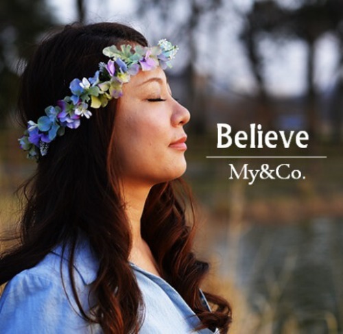 My＆Co.　Believe