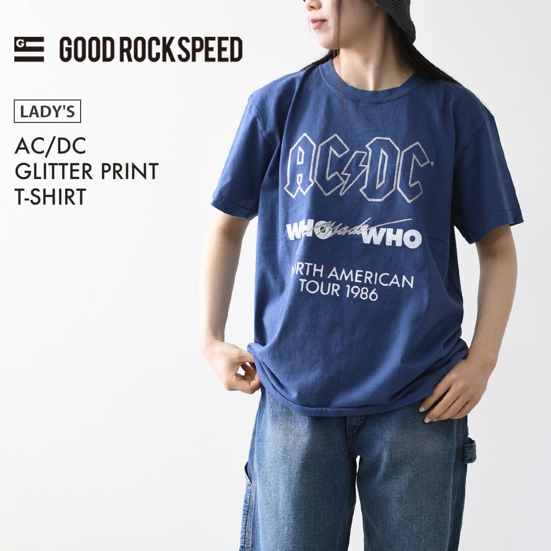 GOOD ROCK SPEED [グッドロックスピード] AC/DC GLITTER PRINT T-SHIRT