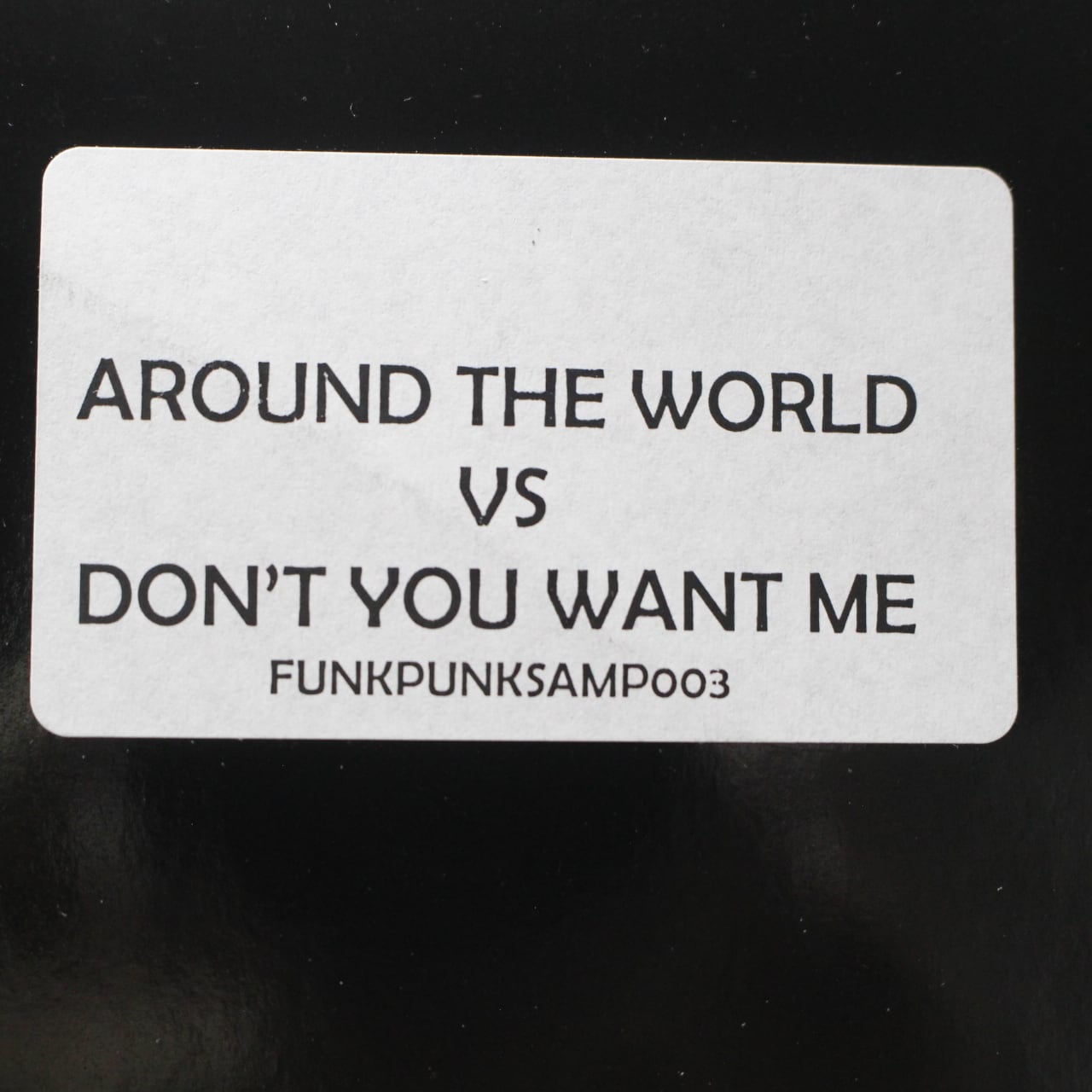Chris Punk / Around The World Vs. Don't You Want Me [FUNKPUNKSAMP003] - 画像4