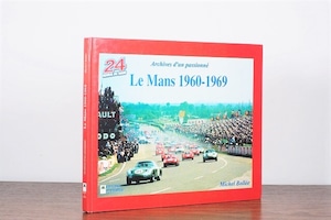 Le Mans 1960-1969 /visual book