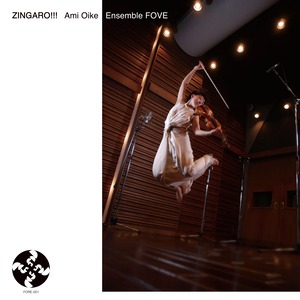 【CD】ZINGARO!!!  尾池亜美／Ensemble FOVE
