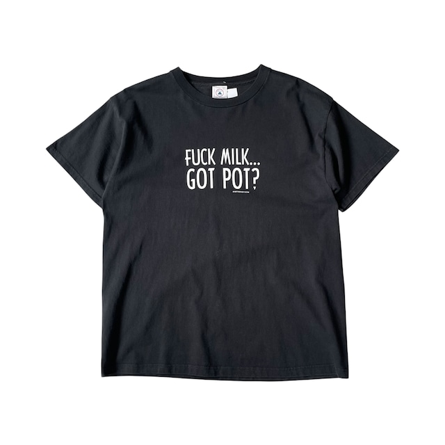 1997s Fashion Victim "FUCK MILK... GOT POT?" T-shirt