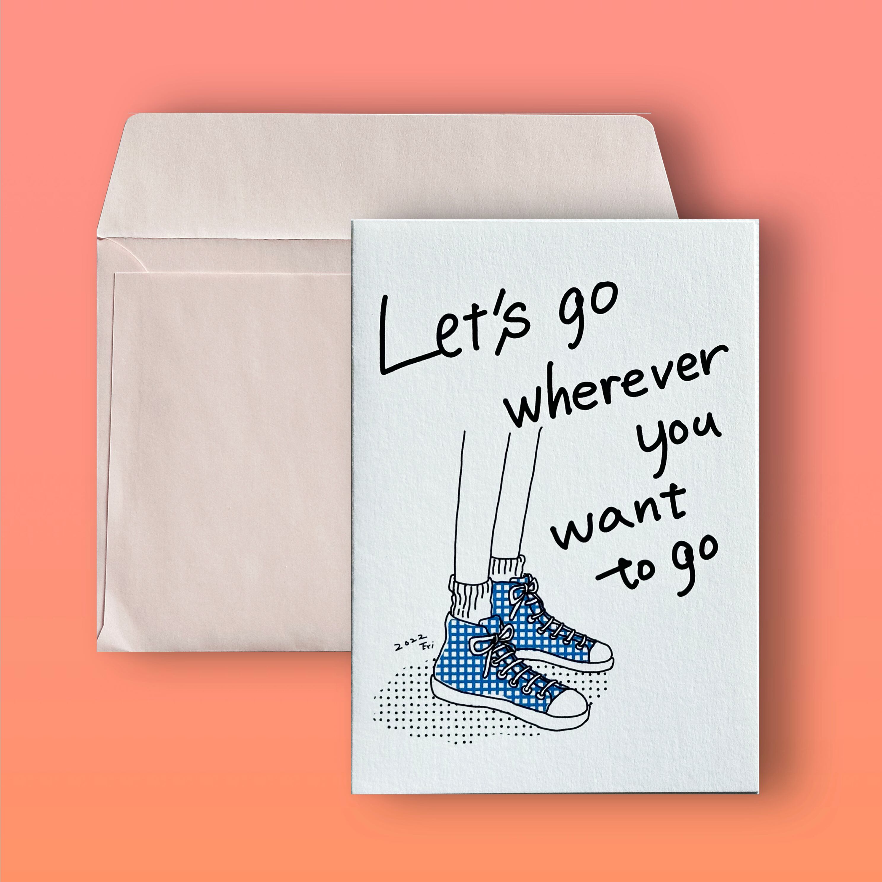 グリーティングカード／Let's go wherever you want to go