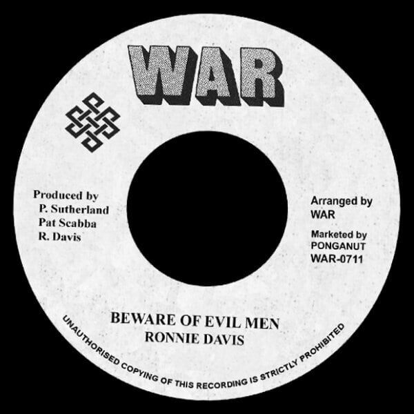 7” Beware Of Evil Men - Ronnie Davis ｜ War (Eu) WAR-0711