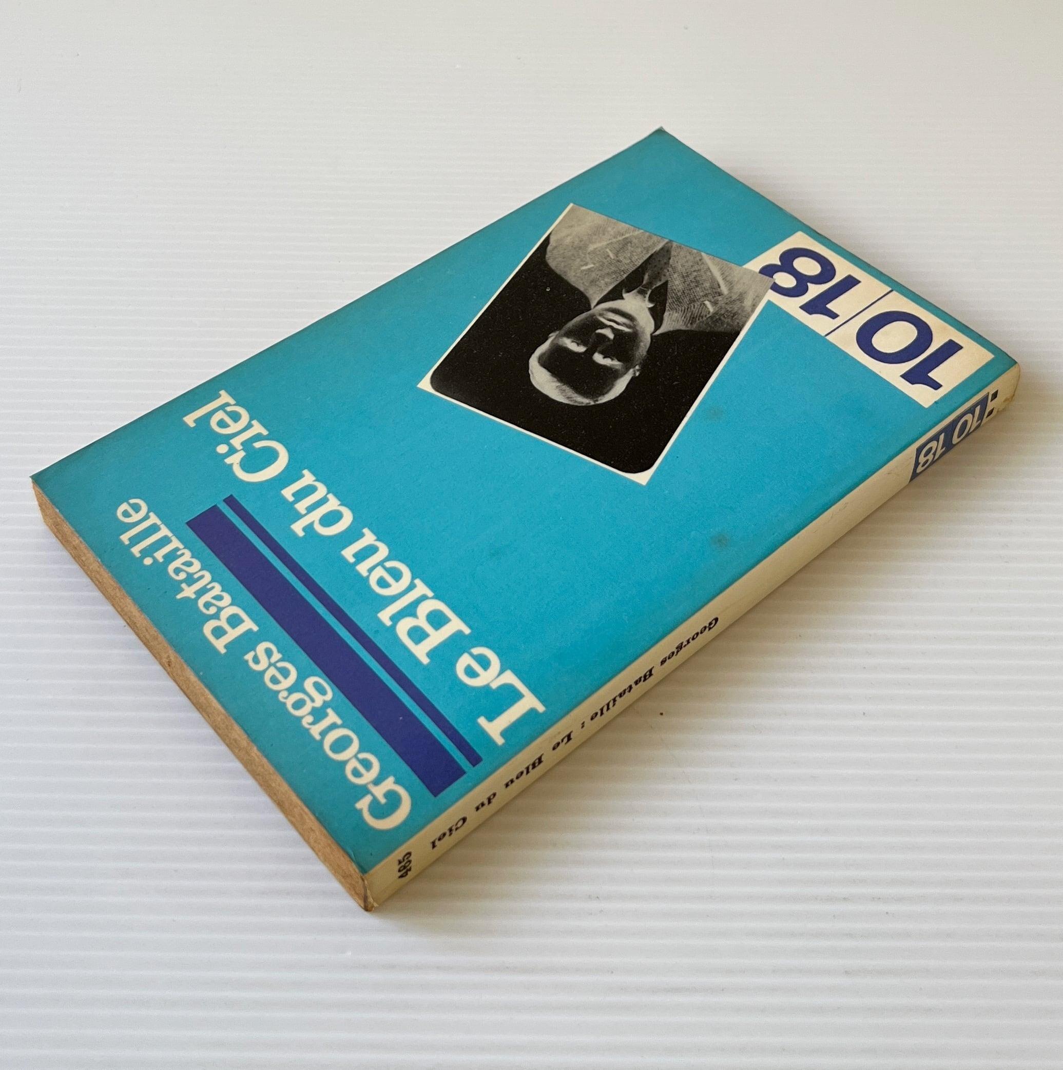Le Bleu du Ciel 青空 / Georges Bataille ジョルジュ・バタイユ / 10/18 Union Generale d'Editions