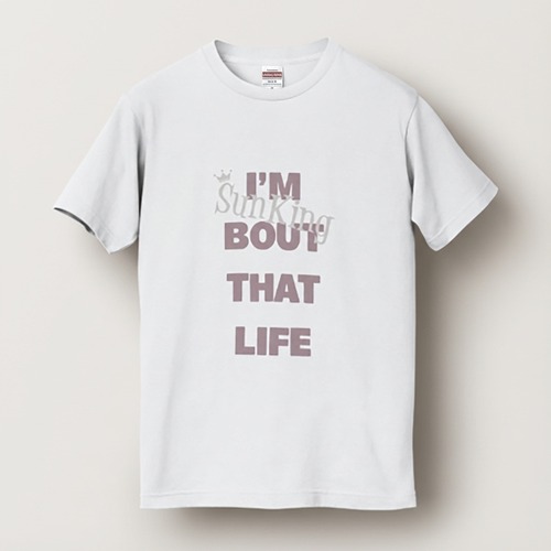 i'm bout that life T-shirt White