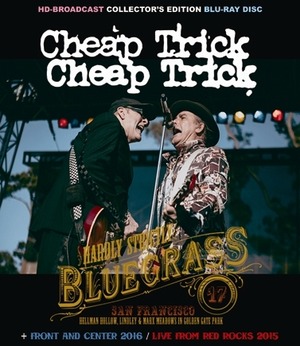 NEW CHEAP TRICK HARDLY STRICTLY BLUEGRASS 2017 + MORE! 1BLURAY　Free Shipping