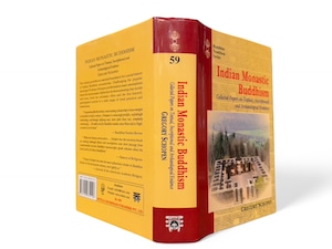 【SAA136】【FIRST INIDIAN EDITION】Indian Monastic Buddhism: Collected papers on Textual, Inscriptional and Archaeological Evidence(2010) / Gregory Schopen