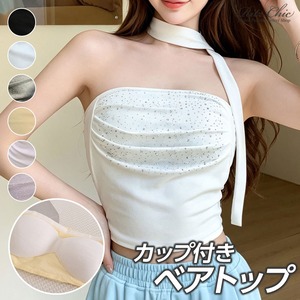 ベアトップ レディース 夏 韓国 チューブトップ カップ付き ラインストーン スカーフ付き ギャザー ショート丈 肌見せ へそ出し ワンホン きれいめ フェミニン カジュアル インナー デート お出かけ トップス [LS-CGT154]