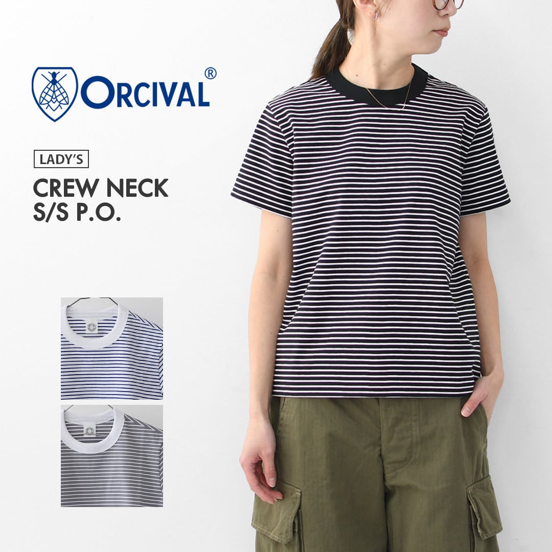 ORCIVAL [オーチバル・オーシバル] W CREW NECK S/S P.O. [OR-C0415CCF