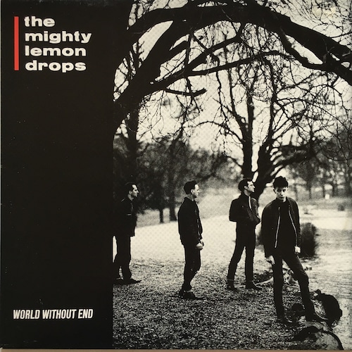 【LP】The Mighty Lemon Drops – World Without End