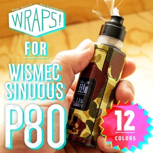 WRAPS! for WISMEC SINUOUS P80 / ウィズミック　シニューアス P80