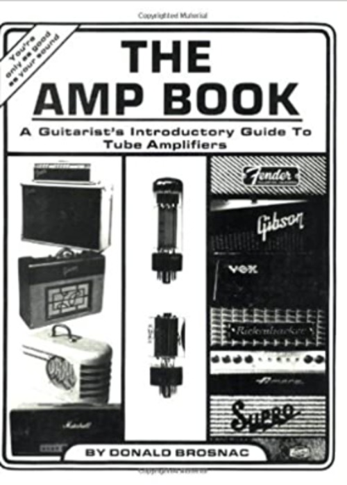 ＜BOOK＞The Amp Book: A Guitarist's Introductory Guide to Tube Amplifiers(英書) 