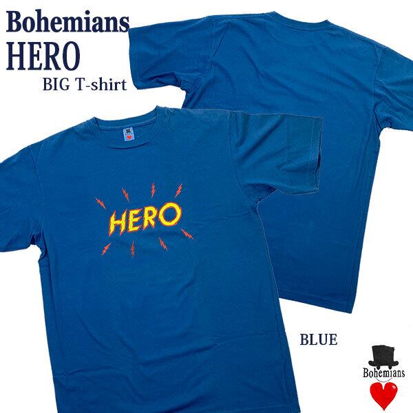 HERO PRINT SHORT SLEEVES BIG T-SHIRTS Sサイズ BLUE ヒーロープリント半袖ビッグTシャツ ブルー BOHEMIANS ボヘミアンズ 日本製