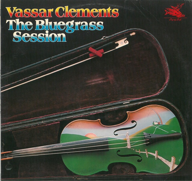 VASSAR CLEMENTS./ THE BLUEGRASS SESSION (LP) USA盤