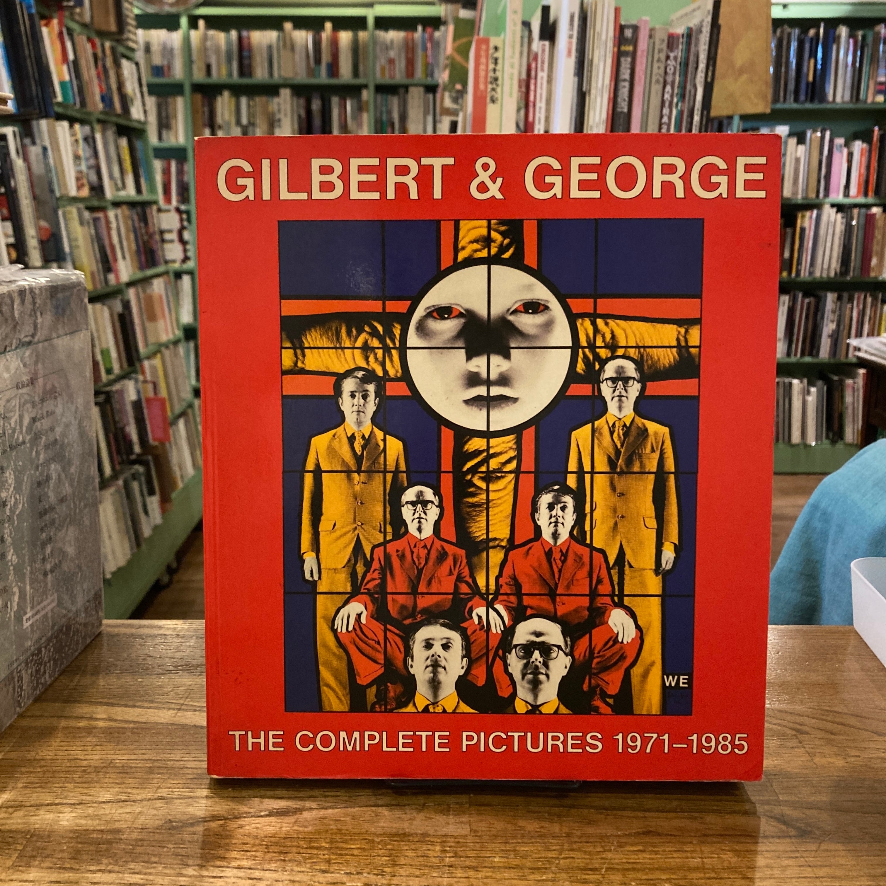 GILBART & GEORGE The Complete Pictures 1971 - 1985 / ギルバート